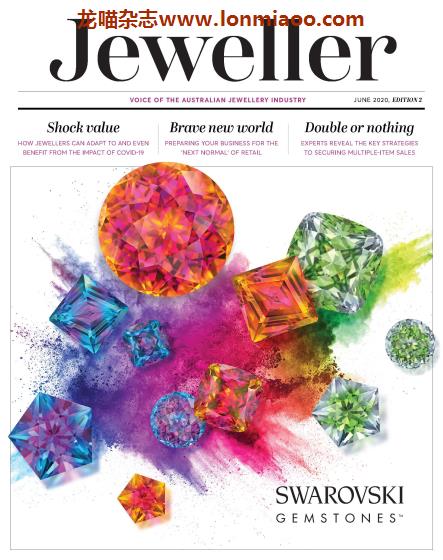 [澳大利亚版]Jeweller 珠宝配饰专业杂志 PDF电子版 2020年6月刊 02