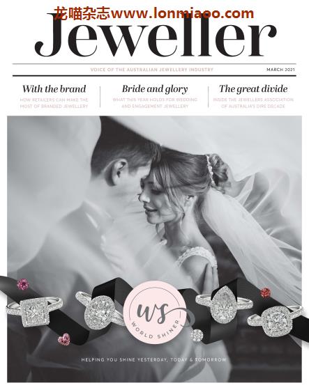 [澳大利亚版]Jeweller 珠宝配饰专业杂志 PDF电子版 2021年3月刊