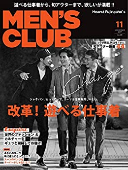 [日本版]MEN’S CLUB 男士时尚服饰穿搭  2017年11月号 (2017-09-23) PDF电子杂志下载