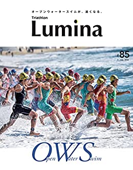 [日本版]Triathlon Lumina(トライアスロン ルミナ) 2022年7月号 (2022-06-09) PDF电子杂志下载