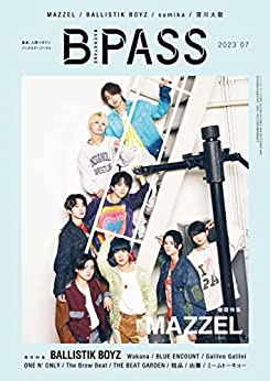 [日本版]B-PASS (バックステージ・パス) 2023年7月号 电子杂志PDF下载