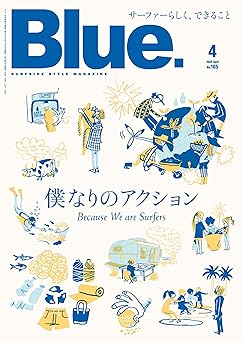 [日本版]Blue (ブルー) 2025年4月号 No105 电子杂志PDF下载