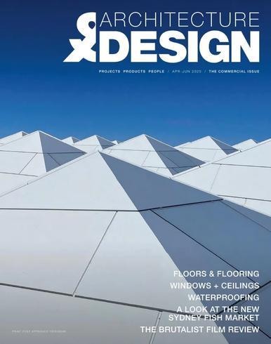 Architecture & Design – April-June 2025设计电子杂志PDF下载