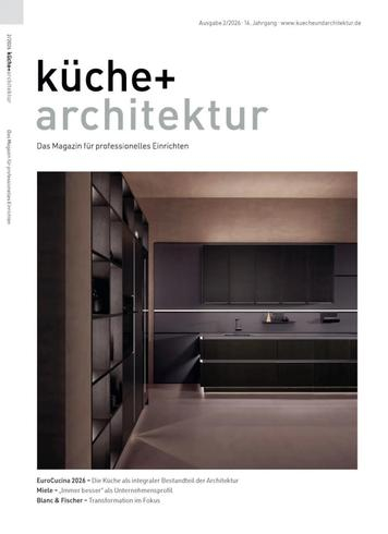 Küche+Architektur – Ausgabe 2 2026室内设计电子杂志PDF下载