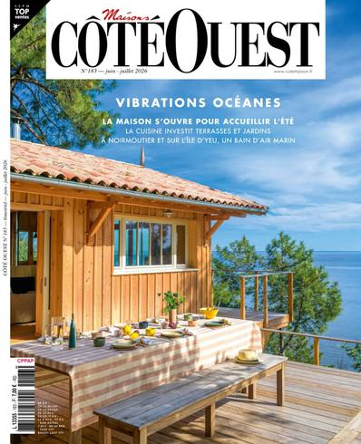 Maisons Côté Ouest N183 – Juin-Juillet 2026室内设计电子杂志PDF下载
