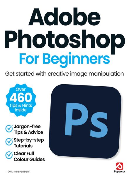 Adobe Photoshop for Beginners – July 2024艺术电子杂志PDF下载