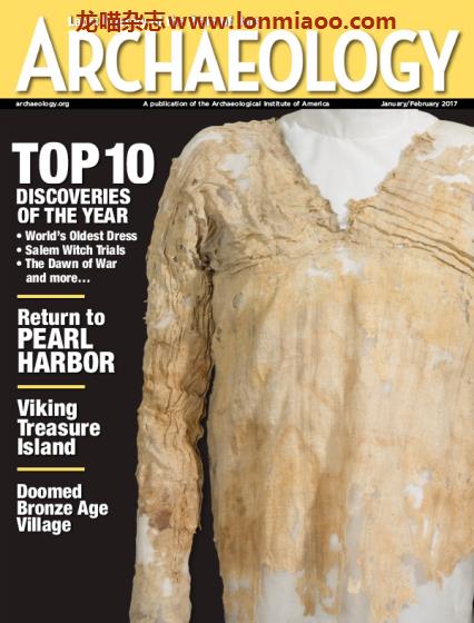 [美国版]Archaeology 权威考古杂志 2017年1-2月刊