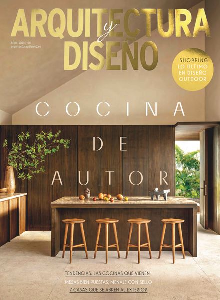 Arquitectura y Diseno – Abril 2024室内设计电子杂志PDF下载