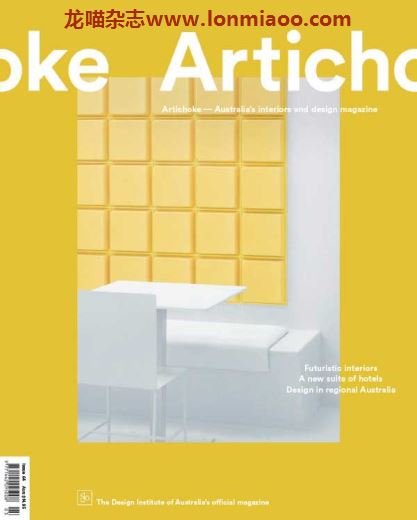 [澳大利亚版]Artichoke 畅销建筑室内设计杂志 issue 64