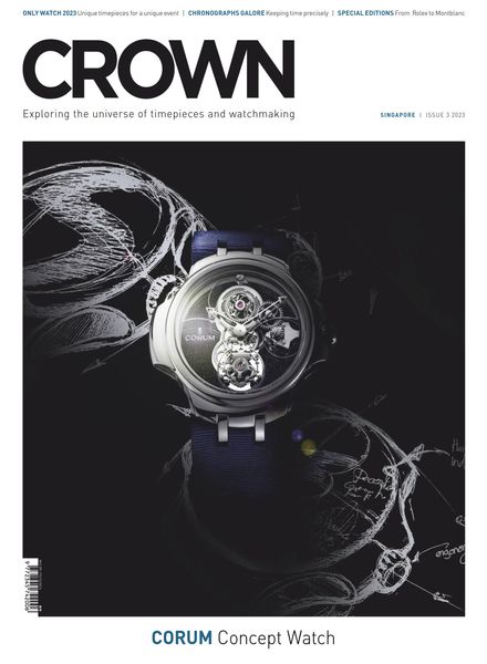 CROWN Singapore新加坡版 – Issue 3 – October 2023奢侈品珠宝时尚电子杂志PDF下载