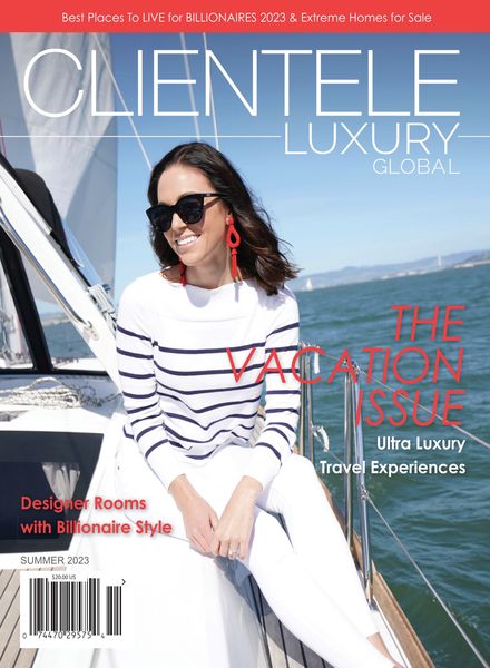 Clientele Luxury Global – Summer 2023奢侈品珠宝时尚电子杂志PDF下载