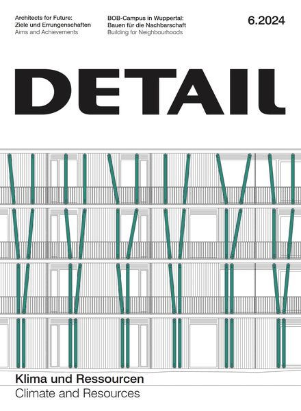 Detail – Juni 2024建筑设计电子杂志PDF下载