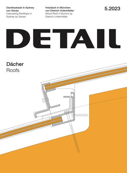 Detail – Mai 2023建筑设计电子杂志PDF下载