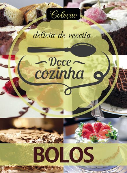 Doce Cozinha – 5 Agosto 2024美食烘焙料理电子杂志PDF下载