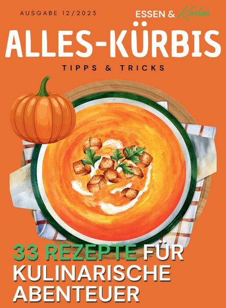 Essen und Kochen Tipps und Tricks – Alles-Kurbis – 6 Oktober 2023料理美食烘焙电子杂志PDF下载