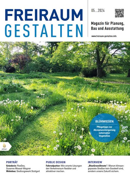 Freiraum Gestalten – Nr 5 2024建筑电子杂志PDF下载