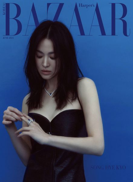 [韩国版]Harper’s Bazaar Korea – June 2024电子杂志PDF下载