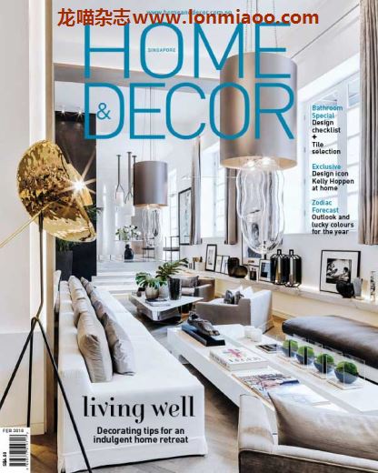 [新加坡版]Home & Decor 室内设计装饰杂志 2018年2月刊