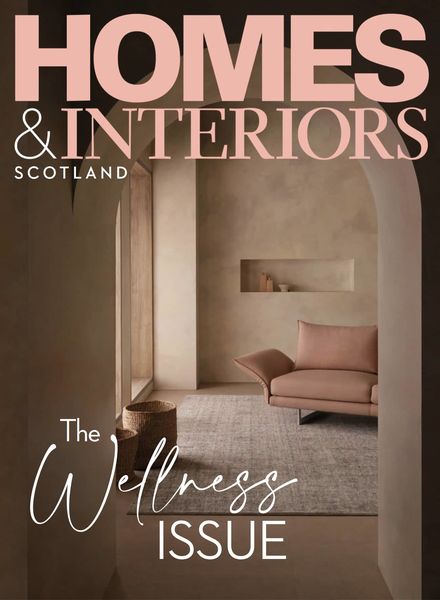 Homes & Interiors Scotland – January 2023室内设计电子杂志PDF下载