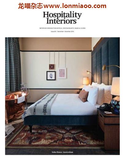 [英国版]Hospitality Interiors 酒店空间室内设计 2018年11-12月刊