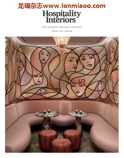 [英国版]Hospitality Interiors 酒店空间室内设计 2020年5-6月刊