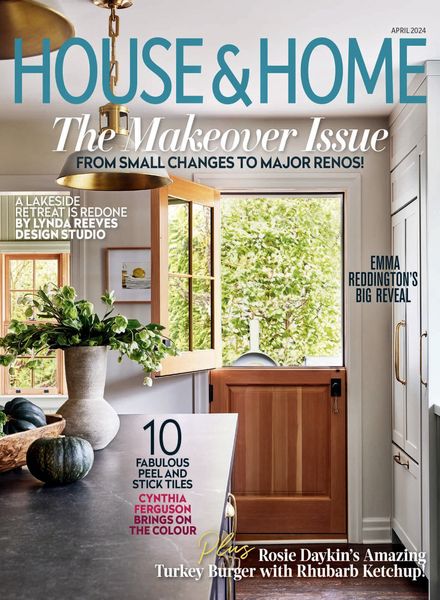 House & Home – April 2024室内设计电子杂志PDF下载