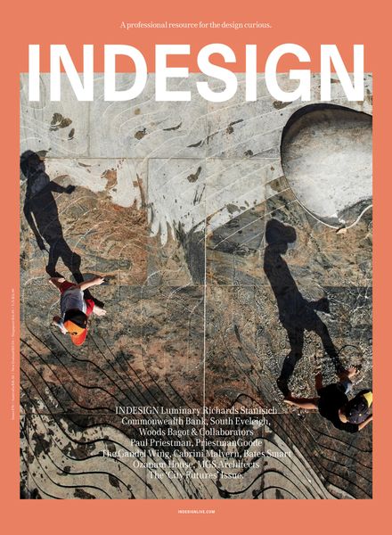 INDESIGN Magazine – Issue 79 – City Futures 2019艺术电子杂志PDF下载