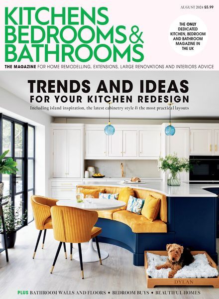 Kitchens Bedrooms & Bathrooms – August 2024艺术电子杂志PDF下载