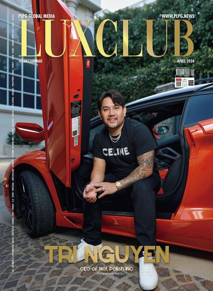 LUXCLUB Magazine – April 2024奢侈品Luxury电子杂志PDF下载