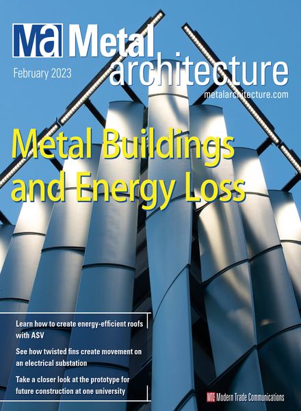 Metal Architecture – February 2023建筑设计电子杂志PDF下载