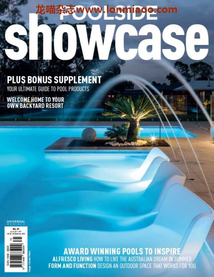 [澳大利亚版]Poolside Showcase 专业泳池设计杂志 Issue 31