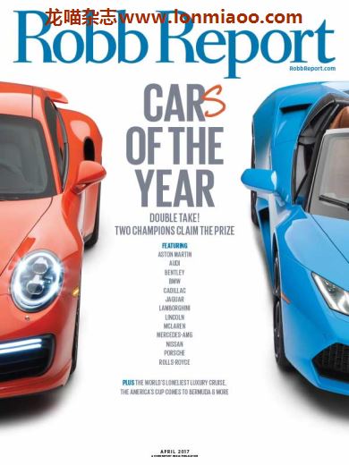 [美国版]Robb Report 罗博报告世界顶级奢侈品杂志 2017年4月刊