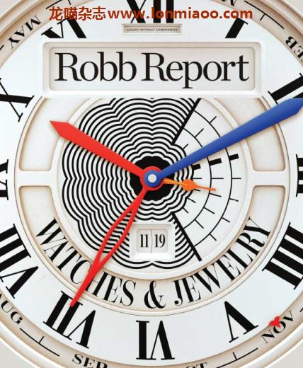 [美国版]Robb Report 罗博报告世界顶级奢侈品杂志 2019年11月刊