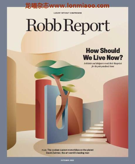 [美国版]Robb Report 罗博报告世界顶级奢侈品杂志 2020年10月刊