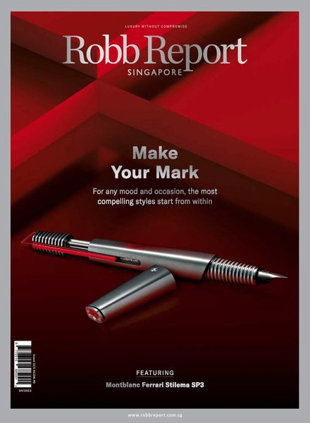 Robb Report Singapore新加坡版 – April 2023奢侈品珠宝时尚电子杂志PDF下载