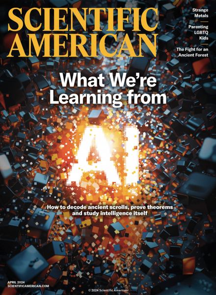 [中文版]Scientific American – April 2024电子杂志PDF下载