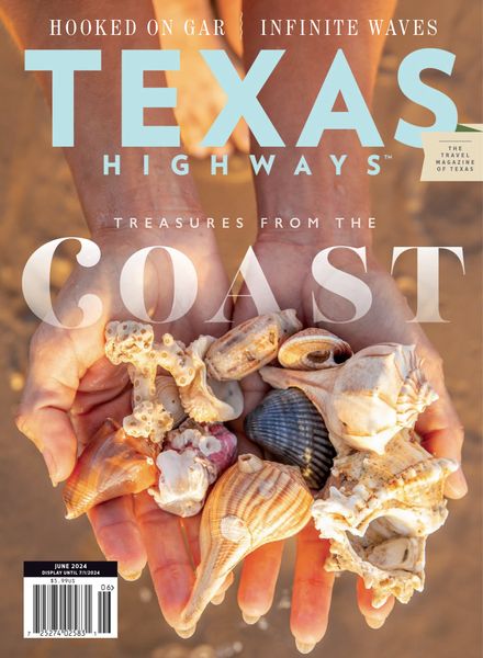 Texas Highways – June 2024旅行电子杂志PDF下载