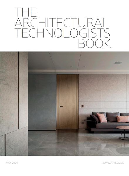 The Architectural Technologists Book – May 2024建筑设计电子杂志PDF下载