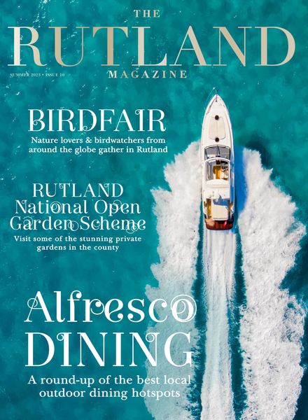 The Rutland Magazine – Summer 2023奢侈品珠宝时尚电子杂志PDF下载