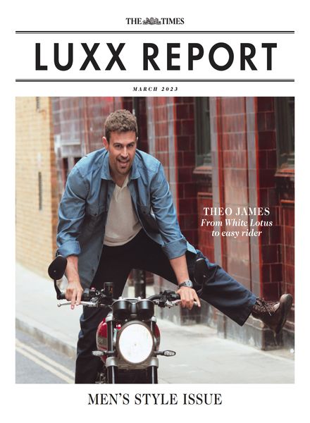 The Times Luxx Report – March 2023奢侈品珠宝时尚电子杂志PDF下载