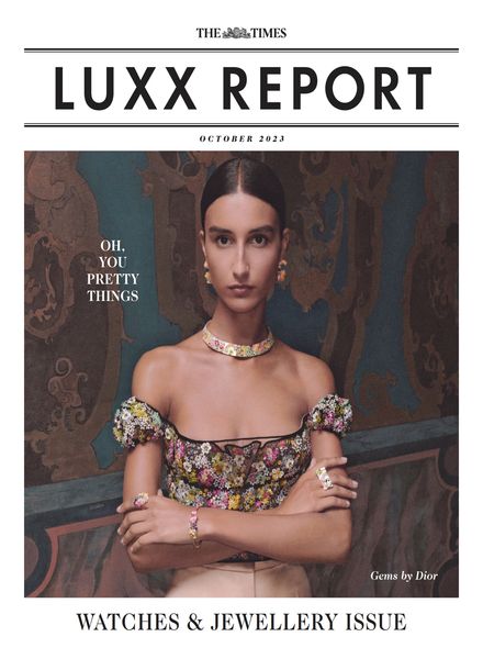 The Times Luxx Report – October 14 2023奢侈品珠宝时尚电子杂志PDF下载