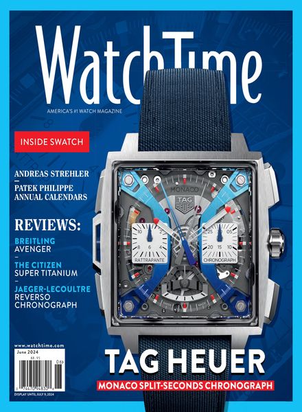 WatchTime – June 2024奢侈品Luxury电子杂志PDF下载