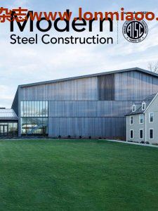 [美国版]Modern Steel Construction 现代钢结构建筑杂志 2021年9月刊